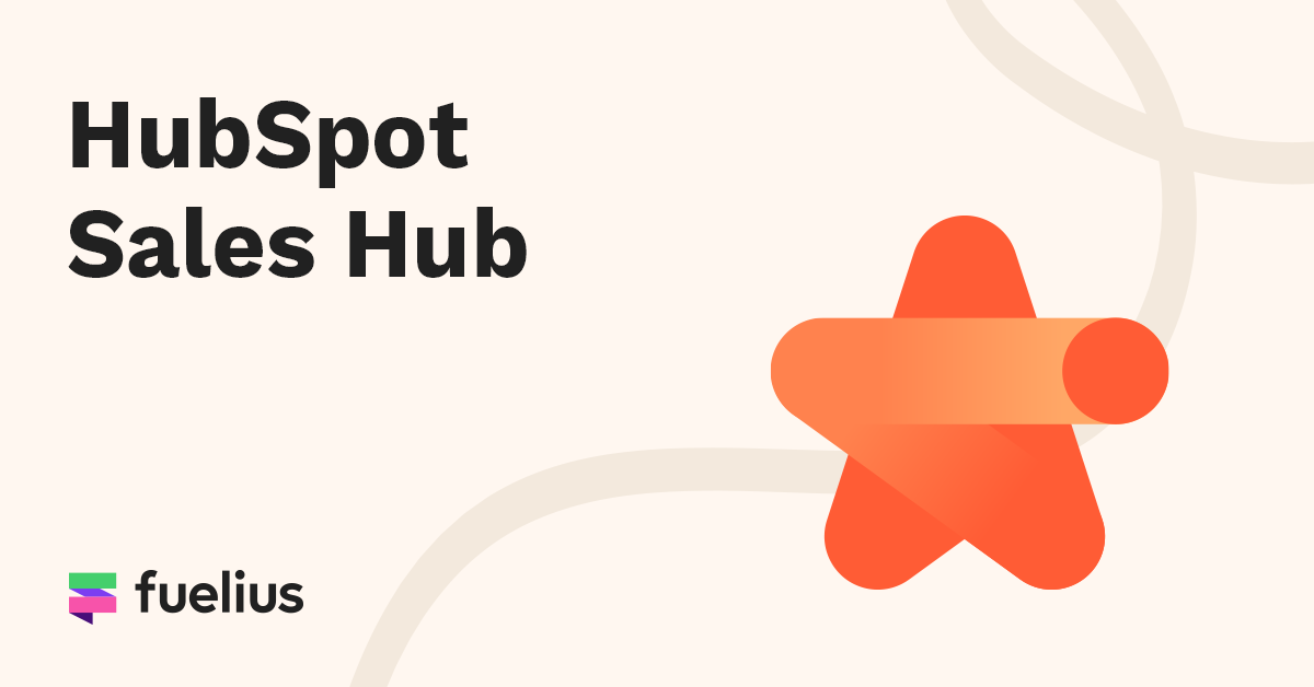 HubSpot Sales Hub Onboarding Obtain More Sales Digitally Fuelius